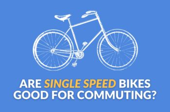 are single speed bikes good for commuting?