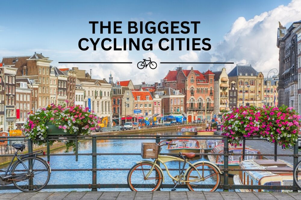 An image of Amsterdam with the text, "The biggest cycling cities"