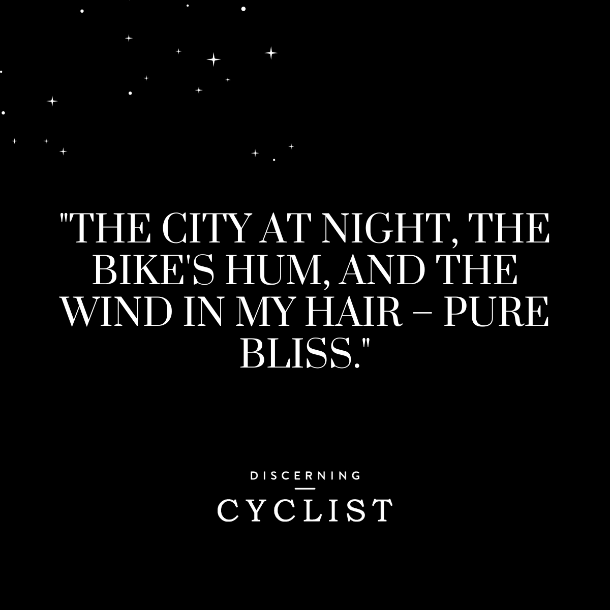 "The city at night, the bike