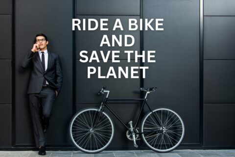 Ride a bike and save the planet