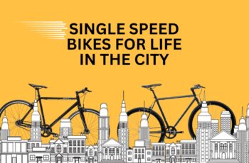 Single Speed Bikes for the city