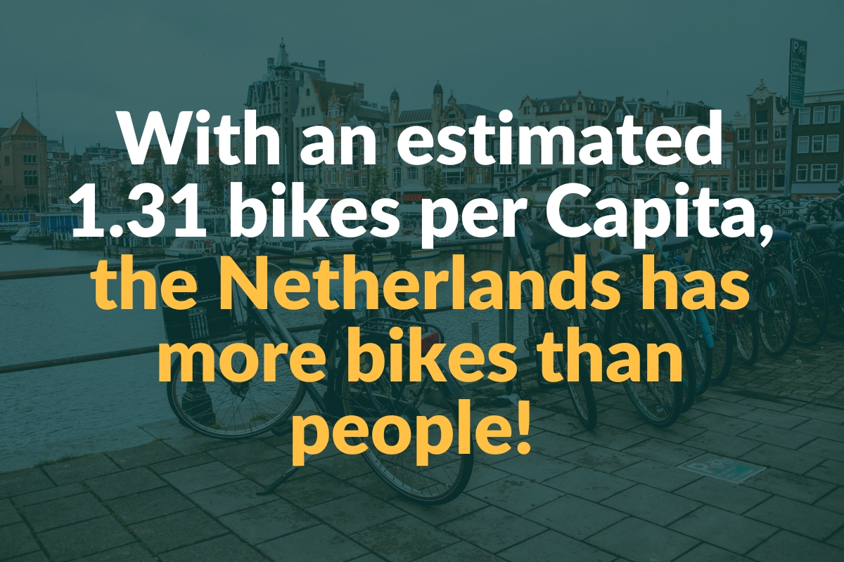 with an estimated 1.31 bikes per capita, the netherlands has more bikes than people