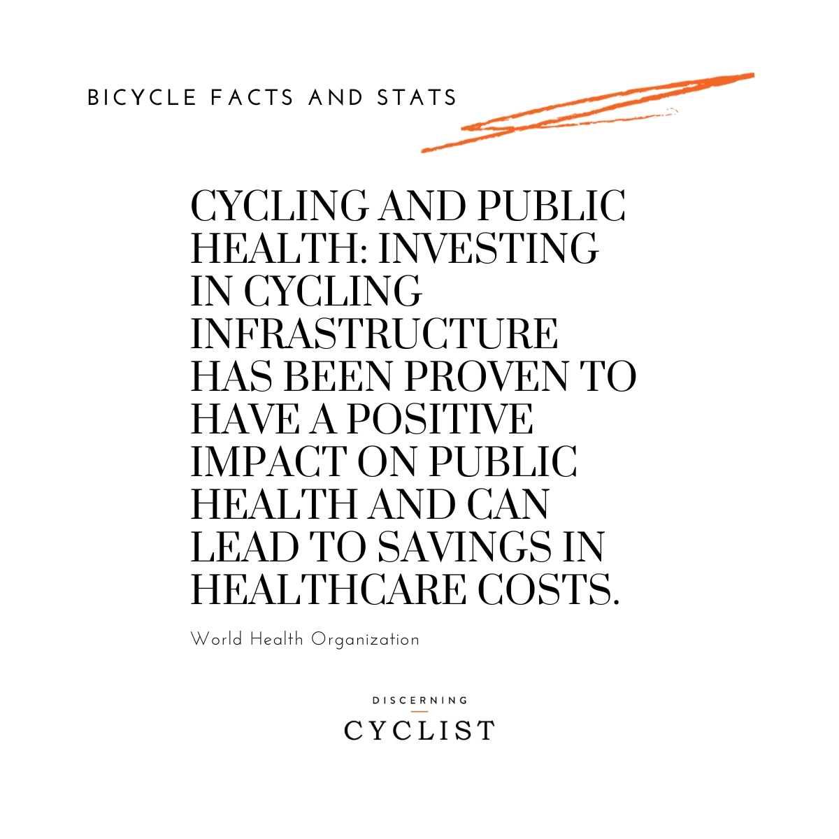 Cycling and Public Health: Investing in cycling infrastructure has been proven to have a positive impact on public health and can lead to savings in healthcare costs.