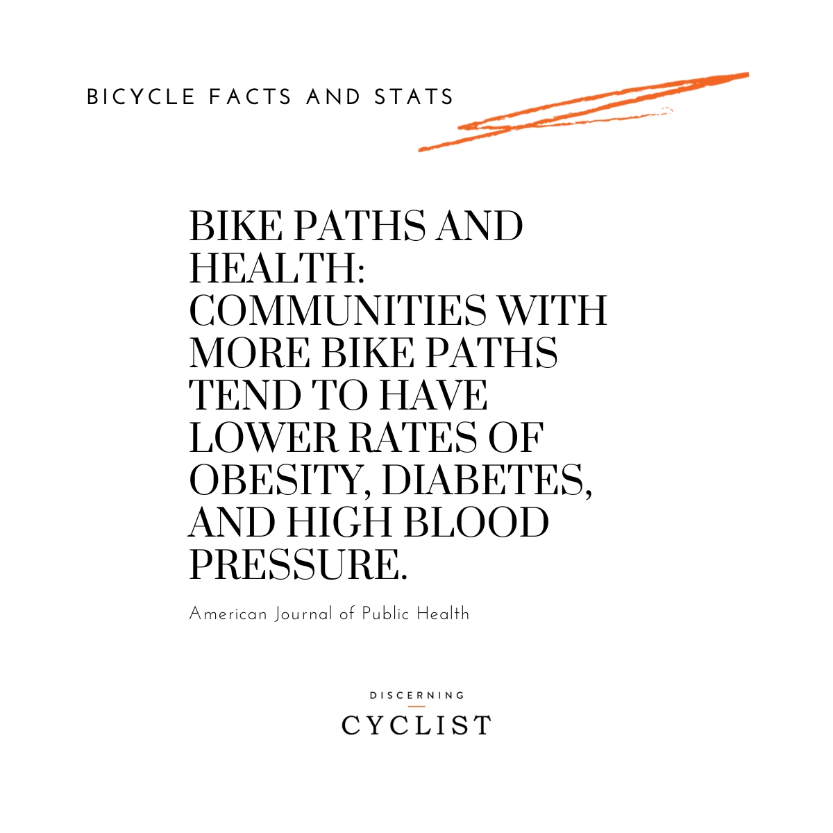 Bike Paths and Health: Communities with more bike paths tend to have lower rates of obesity, diabetes, and high blood pressure.