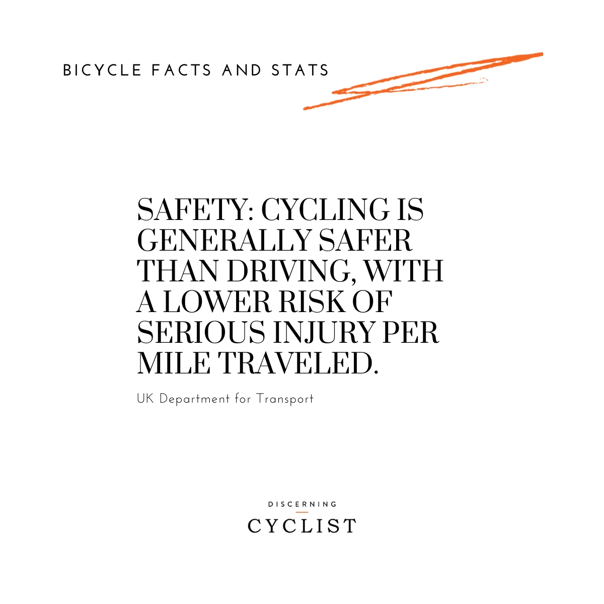 Safety: Cycling is generally safer than driving, with a lower risk of serious injury per mile travelled.
