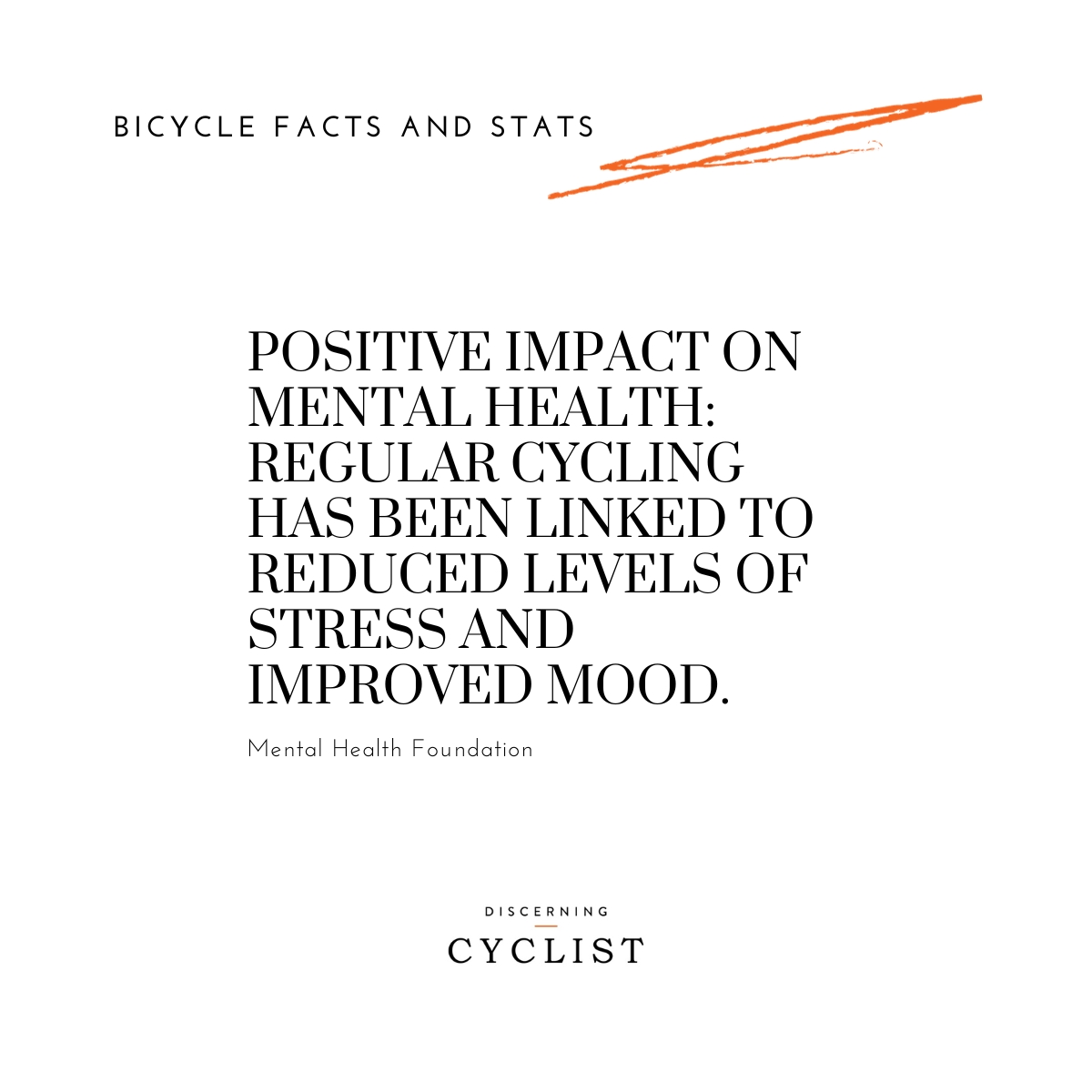 Positive Impact on Mental Health: Regular cycling has been linked to reduced levels of stress and improved mood.