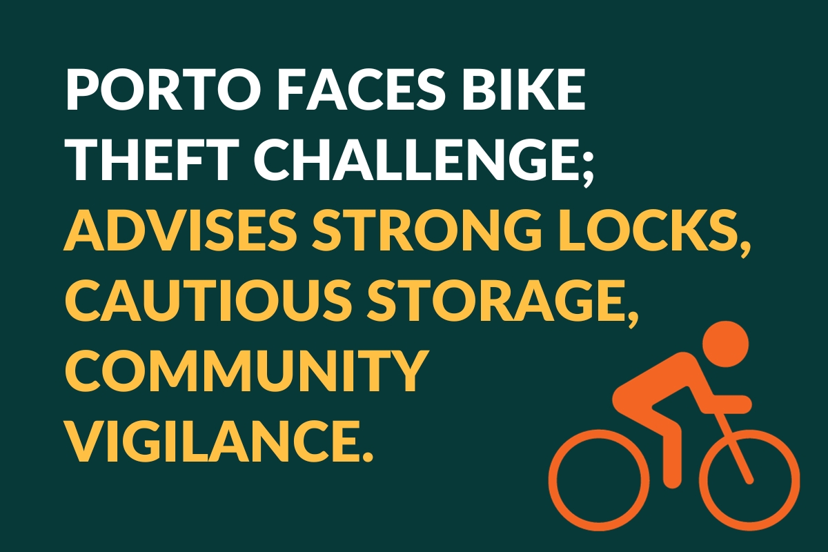 porto faces bike theft challenge; advises strong locks cautious storage, community vigilance