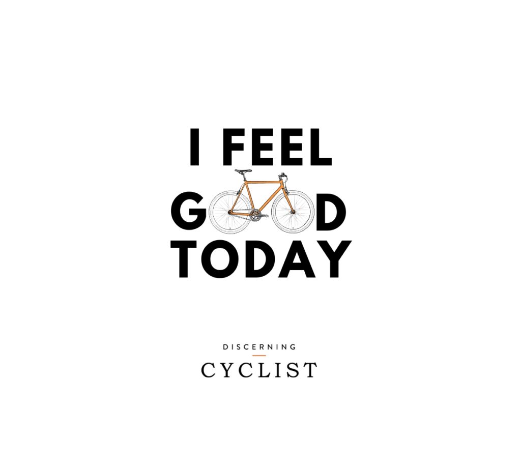 Cycling meme: I feel good today