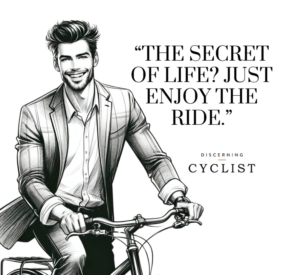 Man on bicycle with cycling quote